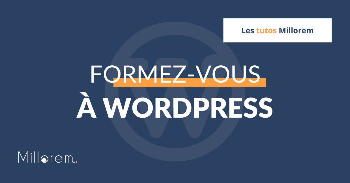 Millorem - Tutoriel WordPress